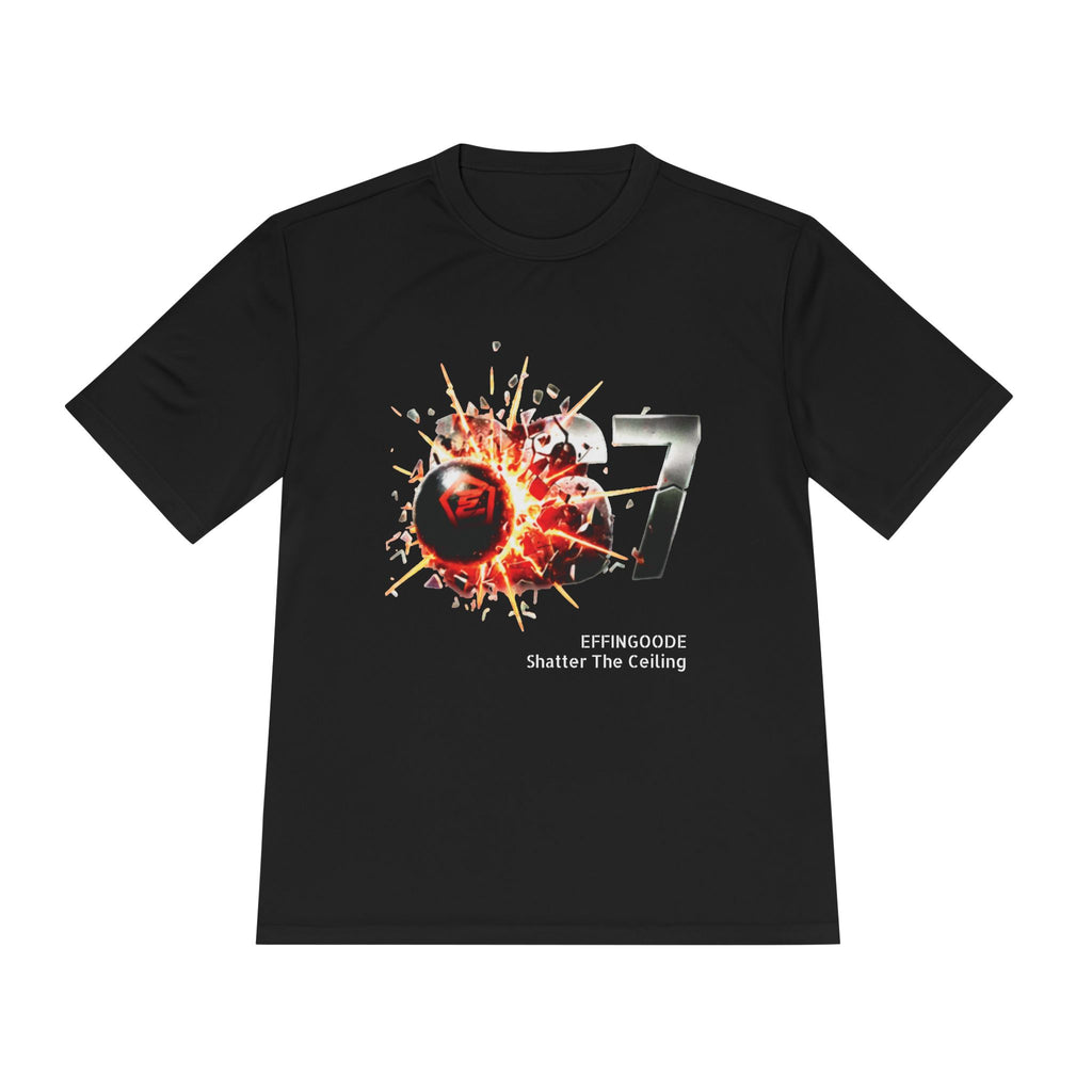Unisex Moisture Wicking Tee - EFFINGOODE Shatter The Ceiling